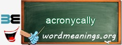 WordMeaning blackboard for acronycally